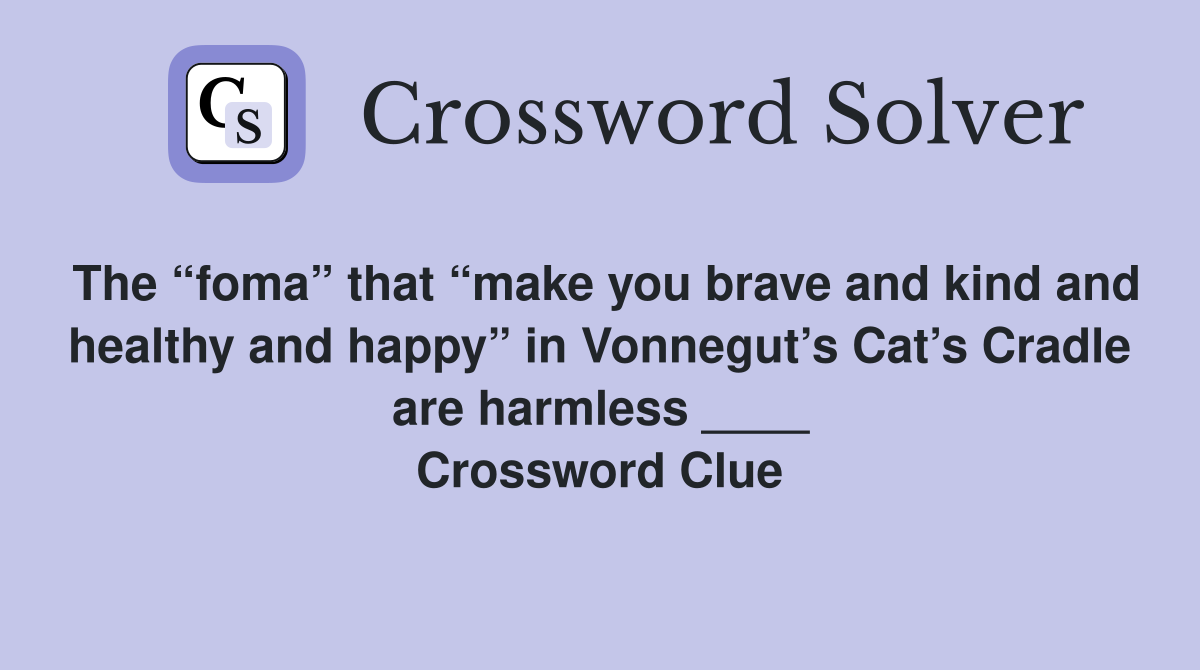 The foma that make you brave and kind and healthy and happy in